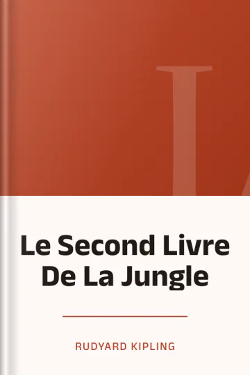 Le Second Livre De La Jungle de Rudyard Kipling, couverture du livre