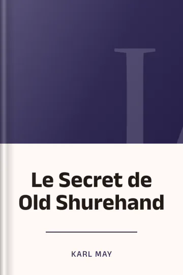 Le Secret de Old Shurehand de Karl May, couverture du livre