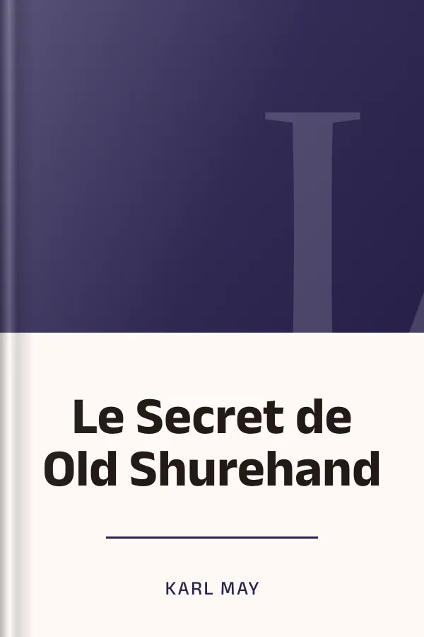 Le Secret de Old Shurehand de Karl May, couverture du livre
