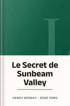 Le Secret de Sunbeam Valley - Henry Bernay - René Pons