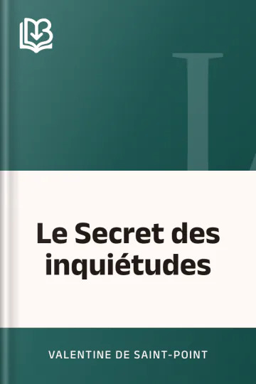 Le Secret des inquiétudes de Valentine de Saint-Point, couverture du livre