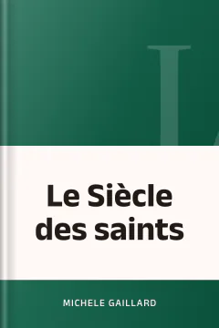 Le Siècle des saints - Michele Gaillard