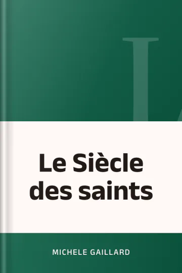 Le Siècle des saints de Michele Gaillard, couverture du livre