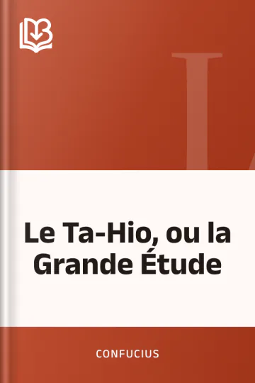 Le Ta-Hio, ou la Grande Étude de Confucius, couverture du livre
