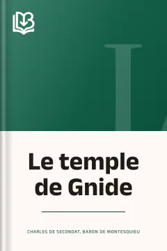 Le temple de Gnide - baron de Charles de Secondat Montesquieu