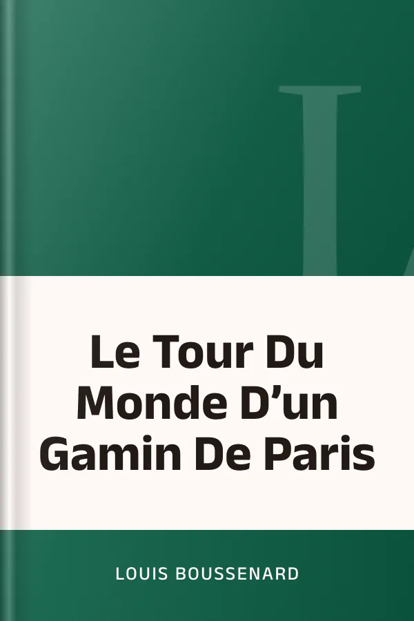 Le Tour Du Monde D’un Gamin De Paris de Louis Boussenard, couverture du livre