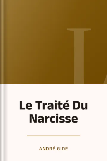 Le Traité Du Narcisse d’André Gide, couverture du livre
