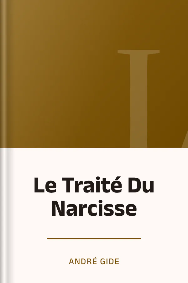 Le Traité Du Narcisse d’André Gide, couverture du livre