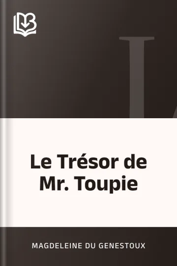 Le Trésor de Mr. Toupie de Magdeleine Du Genestoux, couverture du livre