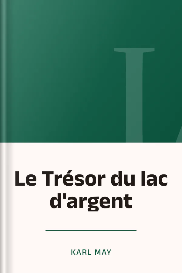 Le Trésor du lac d'argent de Karl May, couverture du livre