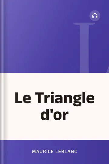 Le Triangle d'or de Maurice Leblanc, couverture du livre
