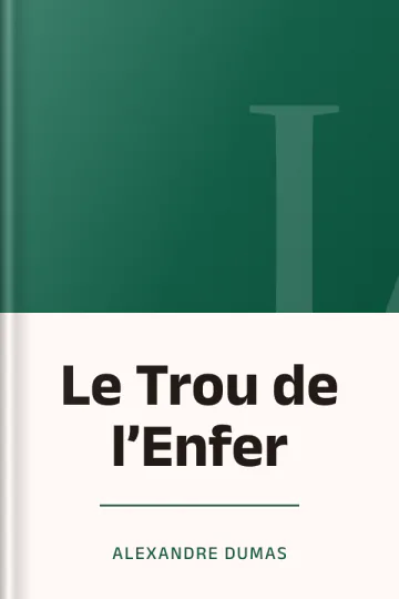 Le Trou de l’Enfer d’Alexandre Dumas, couverture du livre