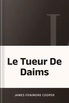 Le Tueur De Daims - James Fenimore Cooper