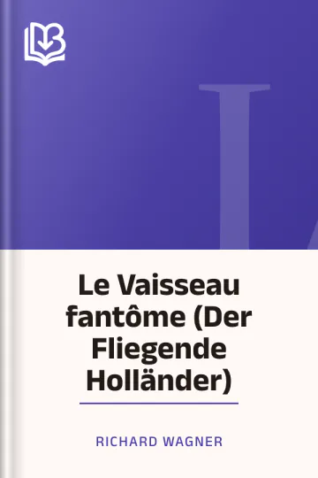 Le Vaisseau fantôme (Der Fliegende Holländer) de Richard Wagner, couverture du livre