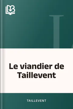 Le viandier de Taillevent - Taillevent