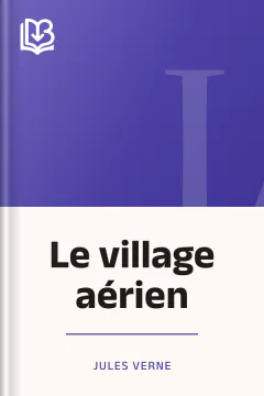 Le village aérien - Jules Verne