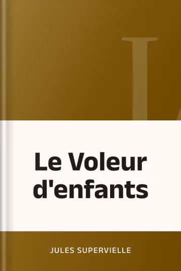 Le Voleur d'enfants de Jules Supervielle, couverture du livre