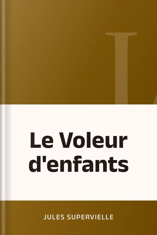 Le Voleur d'enfants de Jules Supervielle, couverture du livre
