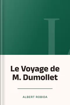 Le Voyage de M. Dumollet - Albert Robida