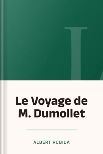 Le Voyage de M. Dumollet d’Albert Robida, couverture du livre