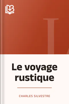 Le voyage rustique - Charles Silvestre