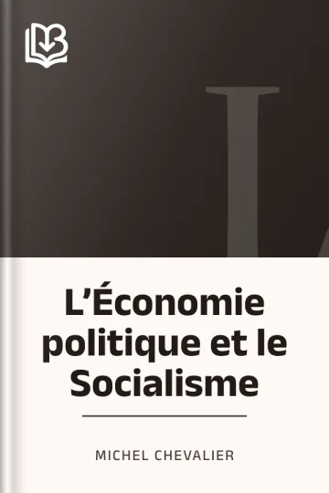 L’Économie politique et le Socialisme de Michel Chevalier, couverture du livre