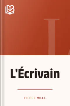 L'Écrivain - Pierre Mille