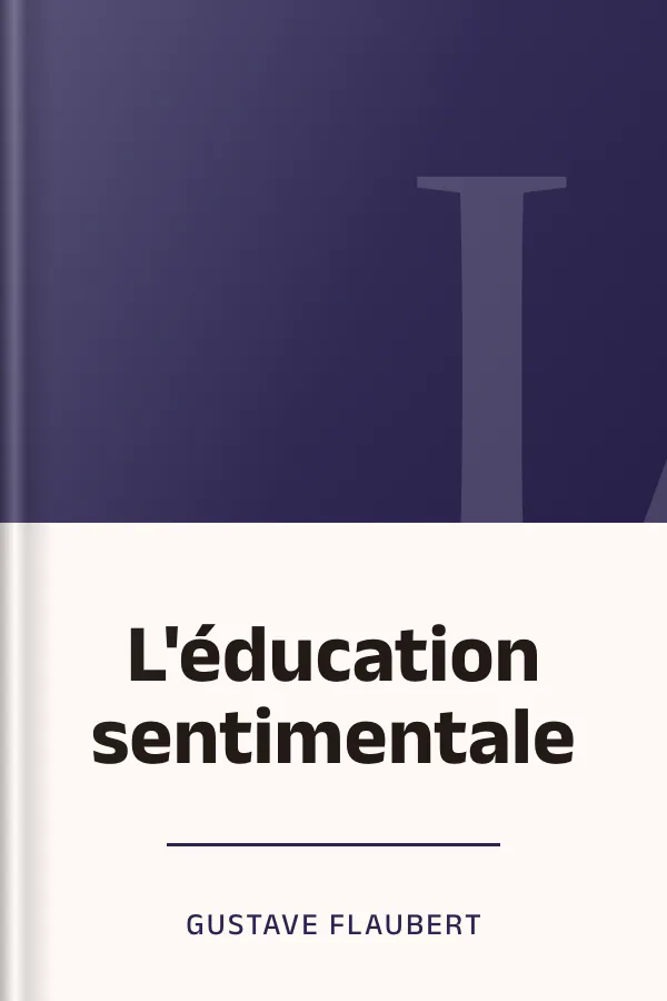 L'éducation sentimentale de Gustave Flaubert, couverture du livre