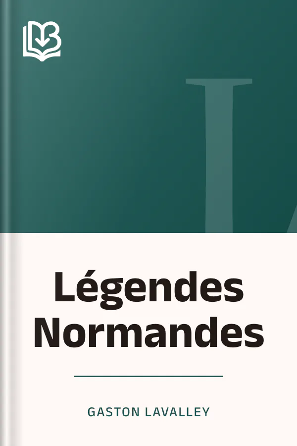 Légendes Normandes de Gaston Lavalley, couverture du livre