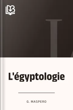 L'égyptologie - G. Maspero