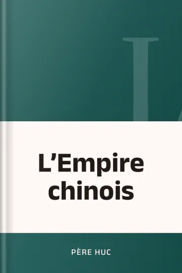 L’Empire chinois de Père Huc, couverture du livre