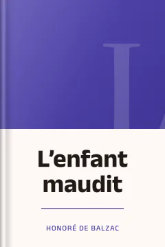 L’enfant maudit - Honoré de Balzac