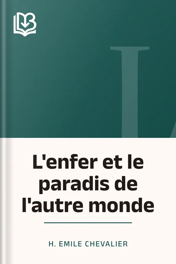 L'enfer et le paradis de l'autre monde d’H. Emile (Henri Emile) Chevalier, couverture du livre