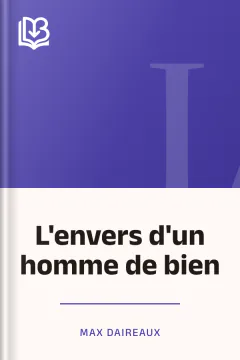 L'envers d'un homme de bien - Max Daireaux