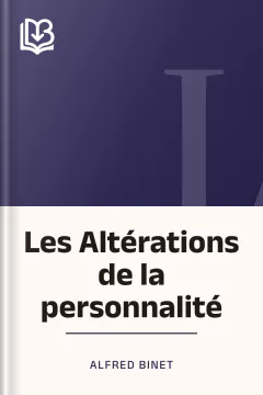 Les Altérations de la personnalité - Alfred Binet