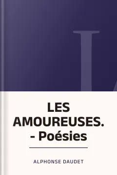 LES AMOUREUSES. - Poésies - Alphonse Daudet