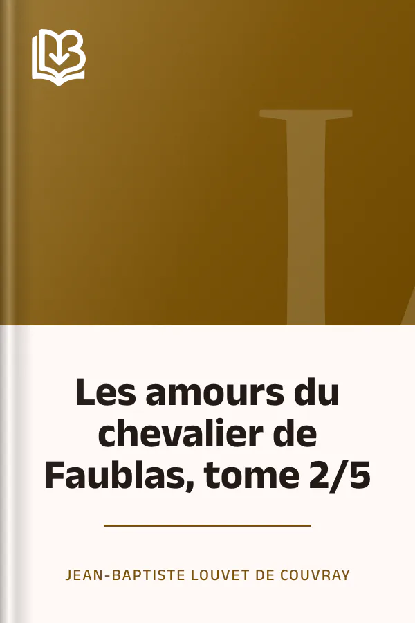 Les amours du chevalier de Faublas, tome 2/5 de Jean-Baptiste Louvet de Couvray, couverture du livre