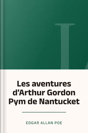 Les aventures d’Arthur Gordon Pym de Nantucket d’Edgar Allan Poe, couverture du livre