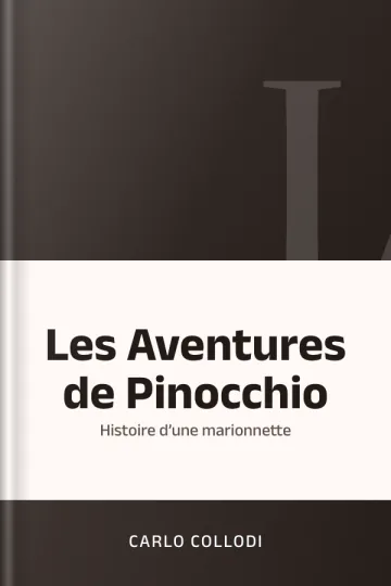 Les Aventures de Pinocchio : Histoire d’une marionnette de Carlo Collodi, couverture du livre