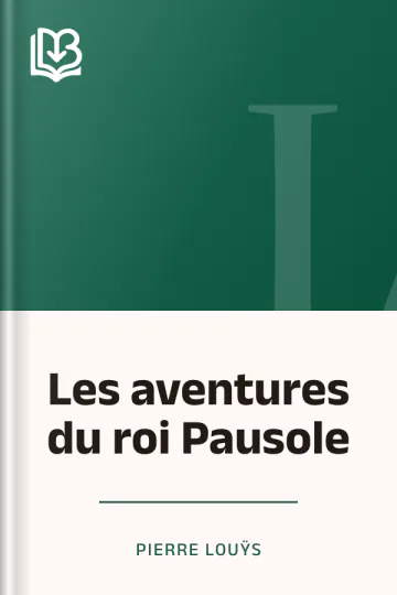 Les aventures du roi Pausole de Pierre Louÿs, couverture du livre