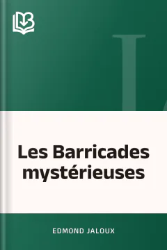 Les Barricades mystérieuses - Edmond Jaloux