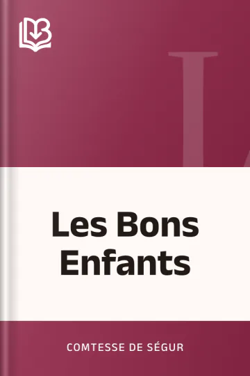 Les Bons Enfants de Comtesse de Ségur, couverture du livre