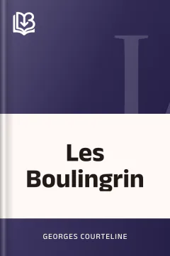 Les Boulingrin - Georges Courteline