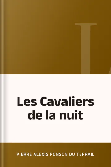 Les Cavaliers de la nuit de Pierre Alexis Ponson du Terrail, couverture du livre