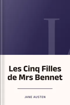 Les Cinq Filles de Mrs Bennet - Jane Austen