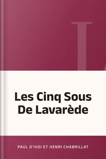 Les Cinq Sous De Lavarède de Paul d’Ivoi et Henri Chabrillat, couverture du livre