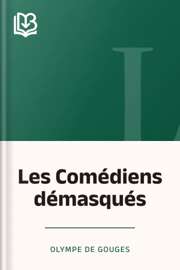 Les Comédiens démasqués d’Olympe de Gouges, couverture du livre