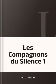 Les Compagnons du Silence 1 - Paul Féval