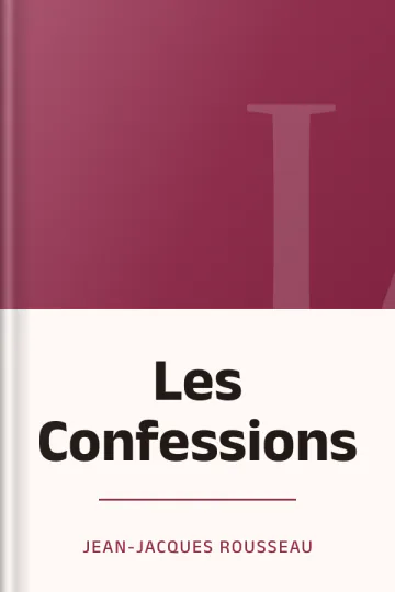 Les Confessions de Jean-Jacques Rousseau, couverture du livre