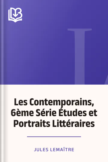 Les Contemporains, 6ème Série Études et Portraits Littéraires de Jules Lemaître, couverture du livre